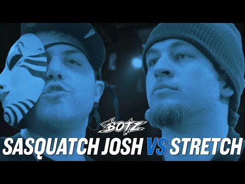 Sasquatch Josh vs Stretch