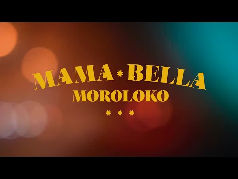 MOROLOKO - Mama Bella (Prod. Big Kilombo)