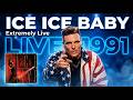 ICE ICE BABY EXTREMELY LIVE 1991 Vanilla Ice