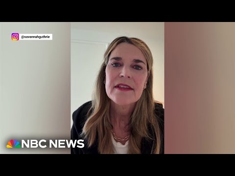 'Hour of desperation': Savannah Guthrie posts new video amid search for mother