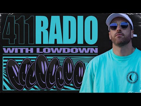 Lowdown - 411 Radio 035 Tommy Trash & Go Freek, Patrick Topping, Jordan Brando