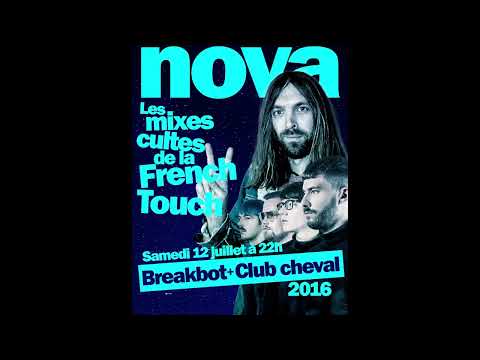 Breakbot & Club Cheval @ Radio Nova [2016]