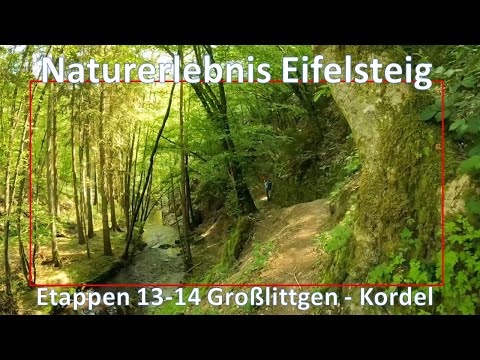 Naturerlebnis Eifelsteig: Etappen 13 & 14 Großlittgen bis Kordel