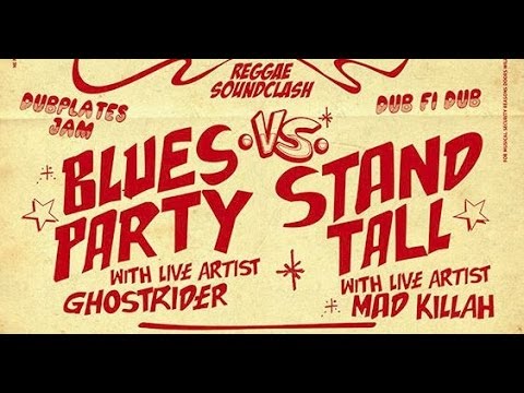 Clash Blues Party VS StandTall - Ancient Day Killing - 26 OCT 2013