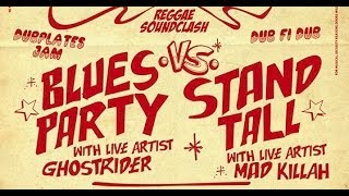 Clash Blues Party VS StandTall - Ancient Day Killing - 26 OCT 2013