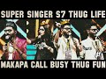 Makapa & Priyanka & Bala | Next Level Thug Life | Part 5 | Super Singer S7 | Hey Vibez