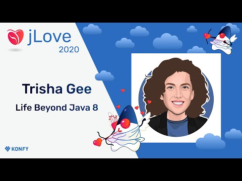 Trisha Gee - Life Beyond Java 8