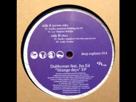 Dubbyman  Sunday Manifesto (Rick Wade Sunday Fear Mix)