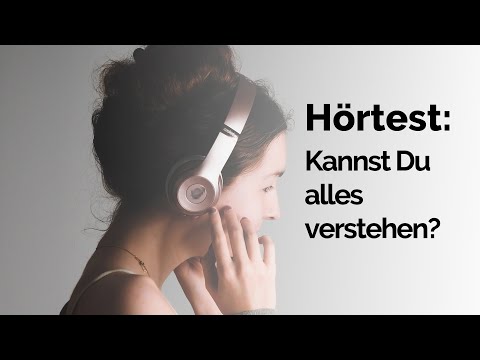 Hörtest Sprachverständlichkeit: Was verstehst Du?