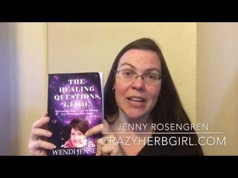 Crazy Herb Girl Book Share - The Healing Questions Guide by Wendi Jensen