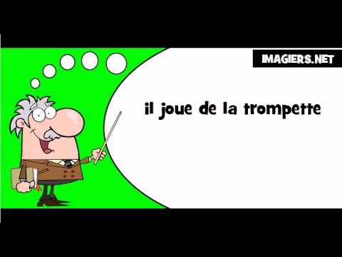 Comment prononcer # il joue de la trompette