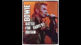 BOWIE ~ BATTLE FOR BRITAIN ~ LIVE EARTHLING TOUR ~ PARIS&#39;97