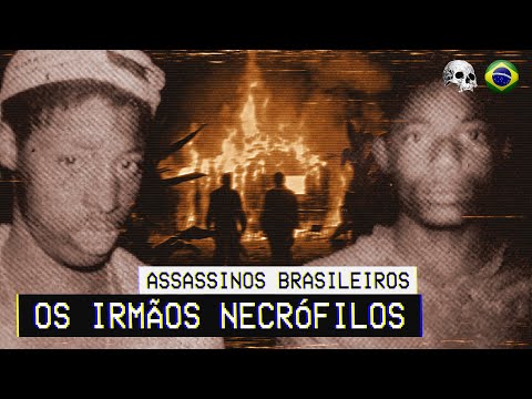 Os irmãos necrófilos: Ibraim e Henrique Oliveira | Documentário criminal