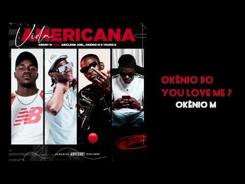 Vida Americana - Kenny M, Ariclene Joel Feat Okênio M & Young K