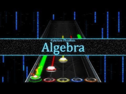 Clone Hero: Function Phantom - Algebra (Modchart Preview)