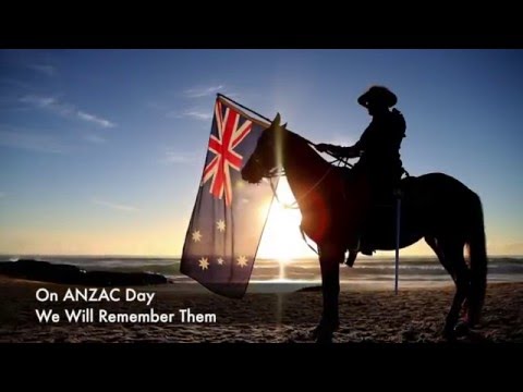 We Will Remember Them - ANZAC Day Tribute