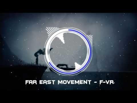 NIGHTCORE Far East Movement - F-VR (feat. Candice Pillay  No Riddim)