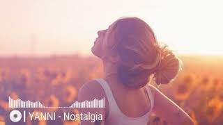 Download lagu 1 Hora de YANNI - Nostalgia | 1 Hora | 1 Hour mp3