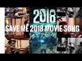Save Me 2018 2018 Movie Bgm 2018 Bgm 2018 Orginal Background Score 2018 Trailer Music