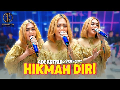 HIKMAH DIRI - ADE ASTRID X GERENGSENG TEAM (OFFICIAL LIVE MUSIC VIDEO)