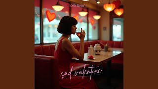 sad valentine