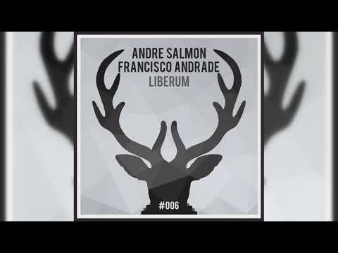 [DDB006] Andre Salmon, Francisco Andrade - Liberum (Original Mix)