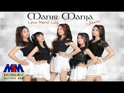 Manis Manja Junior - Lima Menit Lagi (Official Music Video)