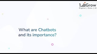 What are Chatbots? Chatbots Importance - 1stepGrow Academy