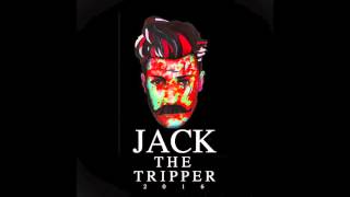 Jack The Tripper 2016 - HJEMMESNEKK