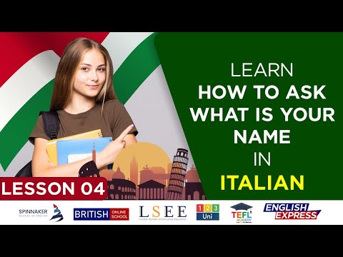 Lesson 04 - Learn How To Ask What Is Your Name In Italian