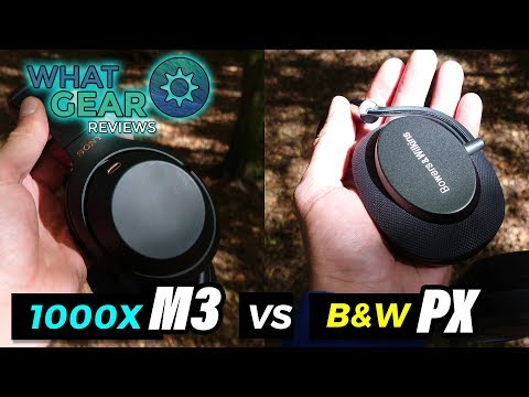 Sony WH-1000xm3 vs Bowers & Wilkins PX | Which is better? Video