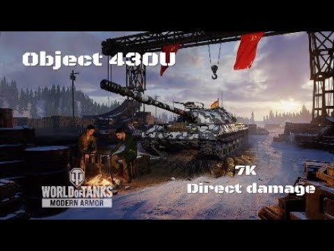 Object 430U in Raseinia:7K direct damage :Wot console - World of Tanks console