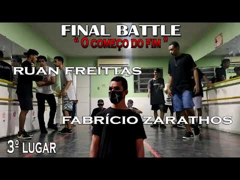 FINAL BATTLE  "O começo do fim" 3ºLugar -  Ruan Freittas WINS X Fabrício Zarathos  FREE STEP 2K21