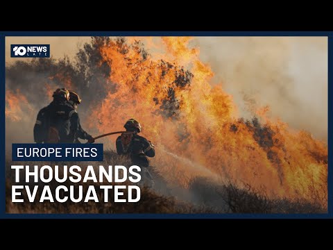 Thousands Evacuated From Greek Islands As Wildfires Across Europe Worsen | 10 News