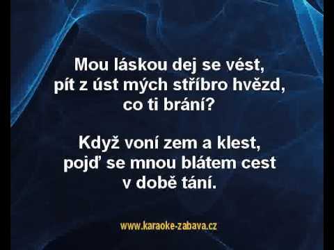 Karaoke klip Mou láskou dej se vést - Yvetta Simonová, Milan Chladil
