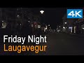 Reykjavik Iceland Virtual Walk Laugavegur Friday Night 4K
