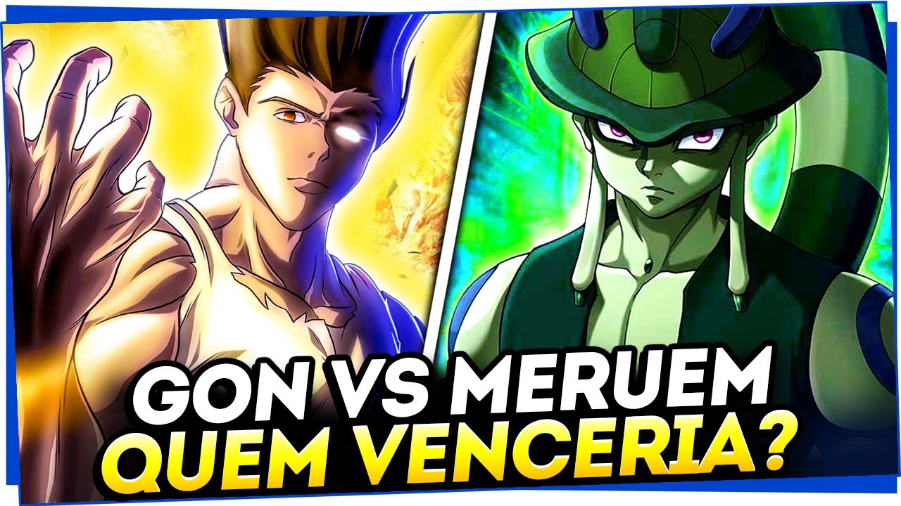 GON ADULTO vs MERUEM! VEJA QUEM TERIA VENCIDO ESSA BATALHA EM HUNTER x HUNTER!