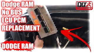 Dodge RAM No BUS ECU PCM REPLACEMENT! NO BUS! SOLVED!!!