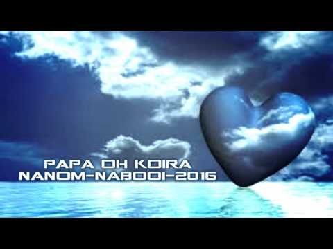 PAPA OH KOIRA NANOM-NABOOI-2016.
