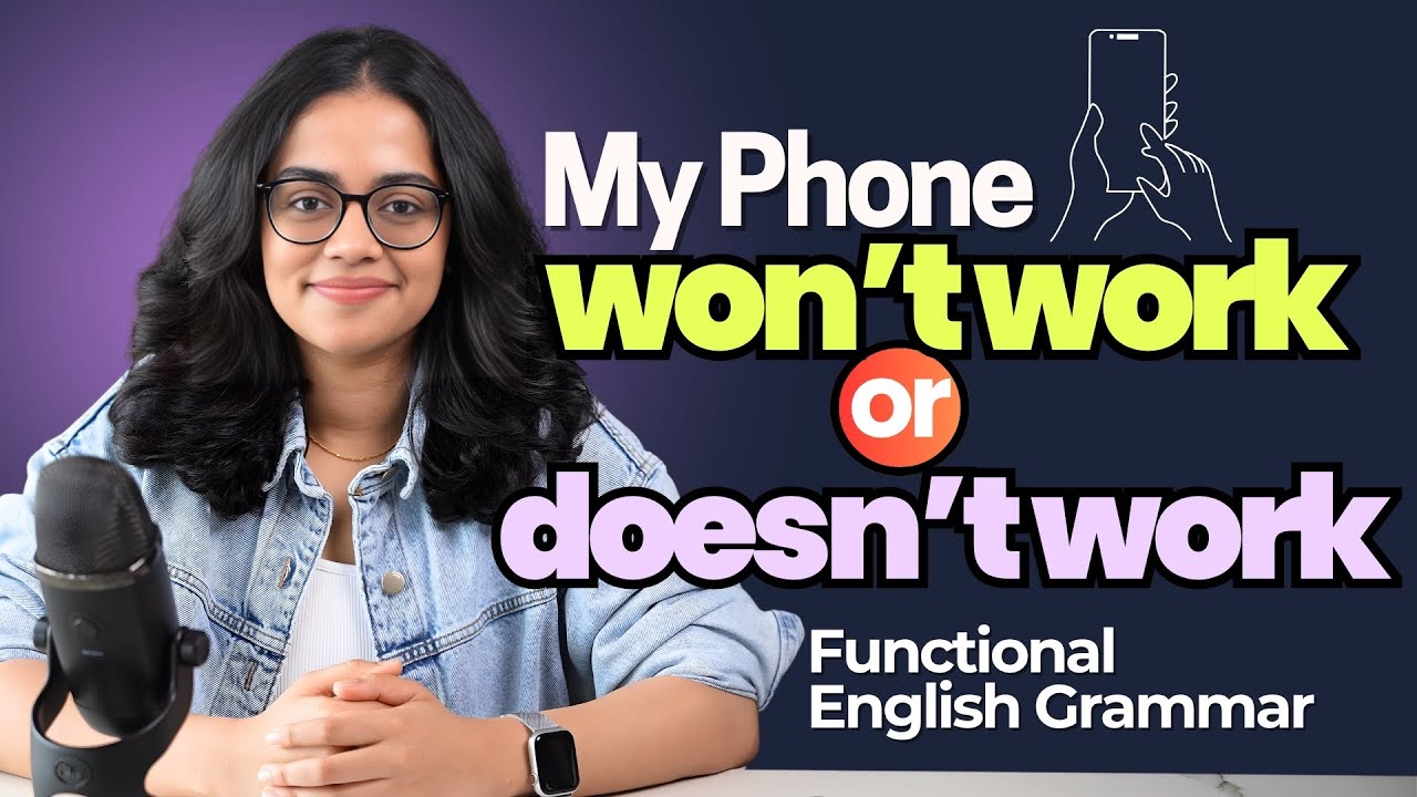 Functional Grammar: Doesn't Work vs Won't Work | Confusing Words Explained | English With Ananya
