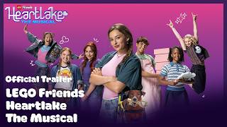  LEGO Friends  Heartlake the Musical TRAILER