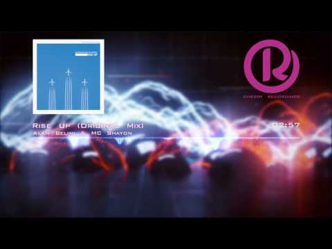 Alan Belini MC Shayon - Rise Up (Original Mix)