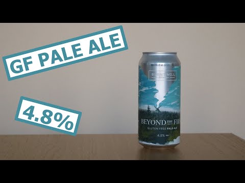 BEYOND THE FIRS REVIEW | 4.8% ABV | GLUTEN FREE PALE ALE | BURNT MILL BREWERY