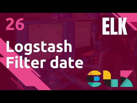 ELK 26 LOGSTASH FILTER PLUGIN DATE