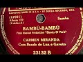 Bambu Bambu - Carmen Miranda 1939