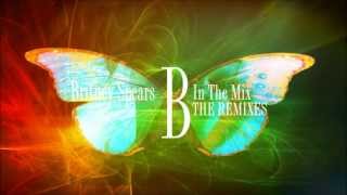 Britney Spears Dance Remix [From B In The Mix 2]