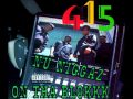 415 Lifestyle As A Gangsta