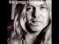 Gregg Allman Band   Fear of Falling with Lyrics in Description