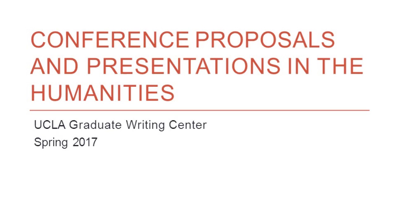 Conference Proposals and Presentations in the Humanities (2017)