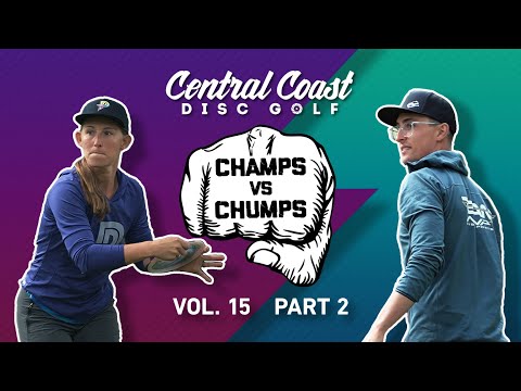 Champs vs Chumps vol. 15 pt 2